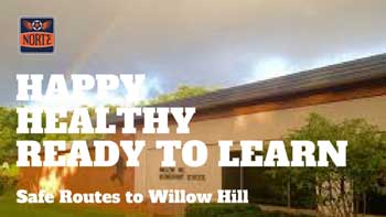 Happy healthy ready to learn - safe routes to willow hill